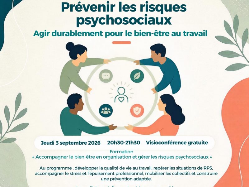 Prévenir les risques psychosociaux et agir durablement pour le bien-être au travail !